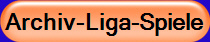 Archiv-Liga-Spiele